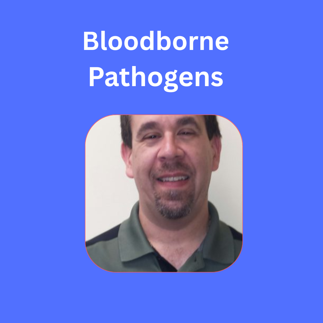 Bloodborne Pathogens