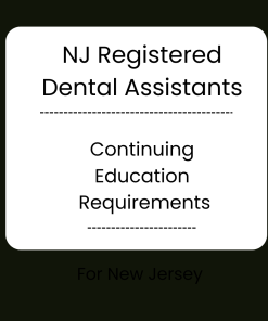 Registered Dental Assistant : CE Requirements December 2026