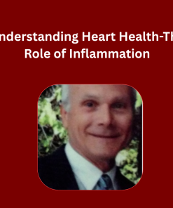 Understanding Heart Health-The Role of Inflammation