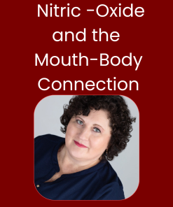 Nitric Oxide & the Mouth-Body Connection: A New Era in Biological Dentistry