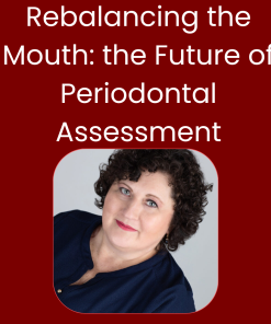 Rebalancing the Mouth: Germs, Terrain, and the Future of Periodontal Assessment