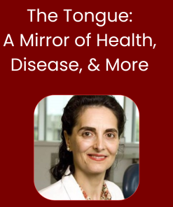 The Tongue: A mirror of health, disease, & more