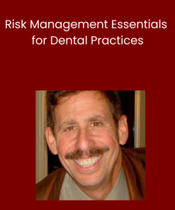 Risk Management Essentials for Dental Practices